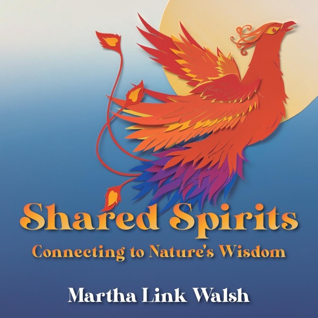 Shared Spirits: Connecting to Natures Wisdom
