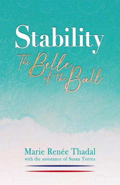 Stability: The Belle of the Ball