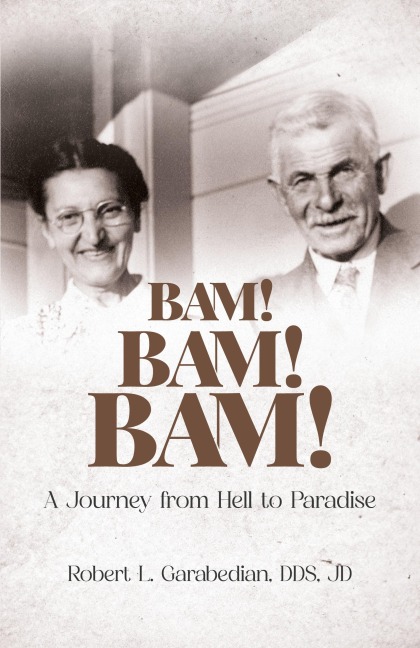 Bam! Bam! Bam!: A Journey from Hell to Paradise
