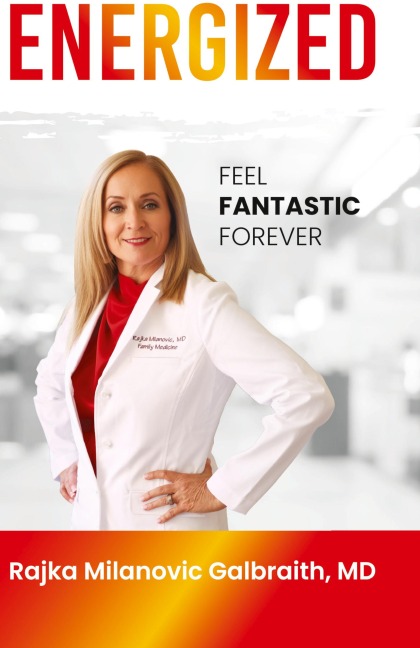 Energized: Feel Fantastic Forever