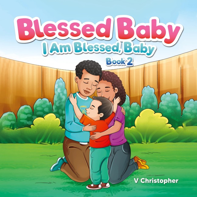 Blessed Baby: I am Blessed, Baby