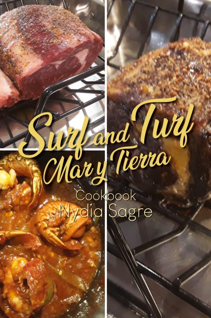 Surf and Turf: Mar y Tierra Cookbook
