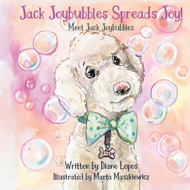 Jack Joybubbles Spreads Joy!: Meet Jack Joybubbles