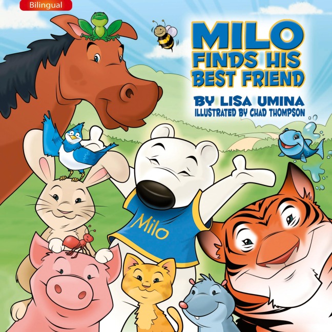 Milo Finds His Best Friend (Bilingual)