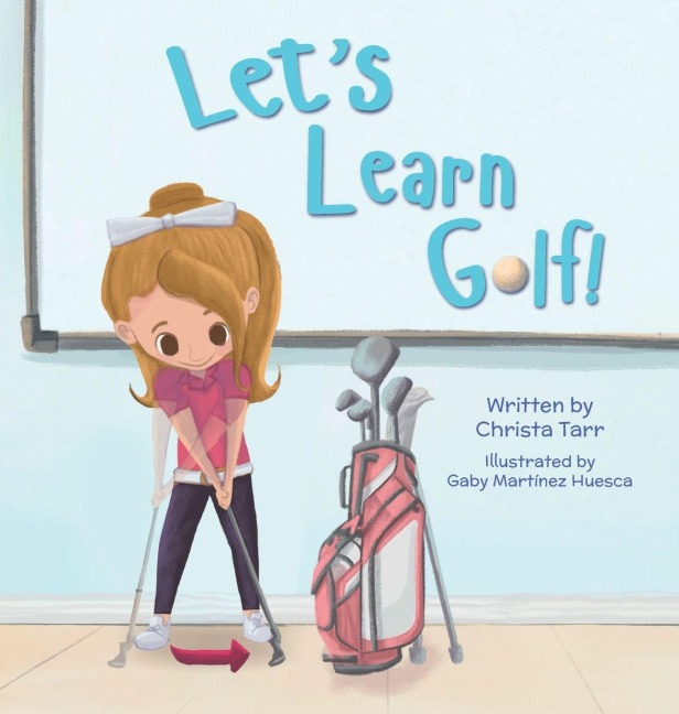Let's Learn Golf!: Book 2 - Chasing Par Children's Golf Book Series