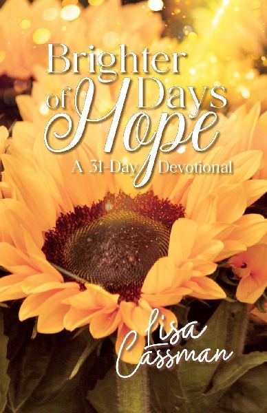 Brighter Days of Hope: A 31-Day Devotional