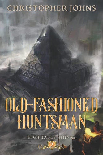 Old-Fashioned Huntsman A GameLit Urban Fantasy