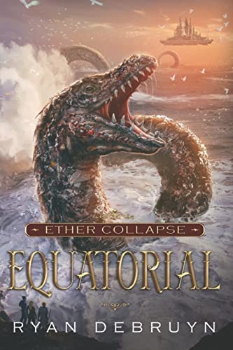 Equatorial A Post-Apocalyptic LitRPG