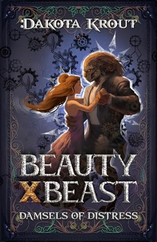 Beauty X Beast A Clean Romantasy LitRPG Adventure