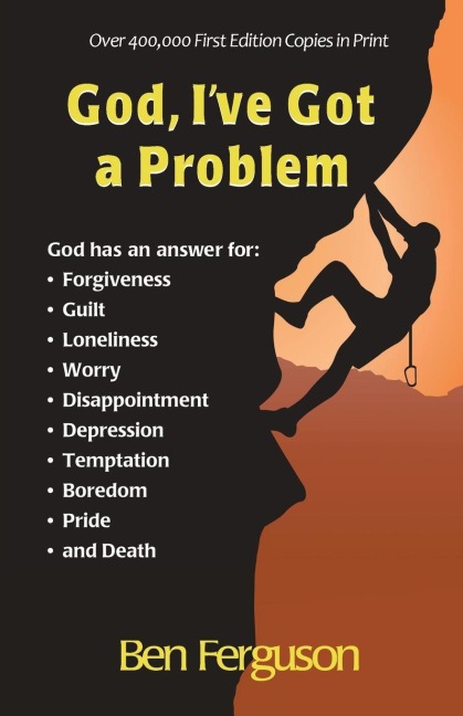 God, Ive Got a Problem