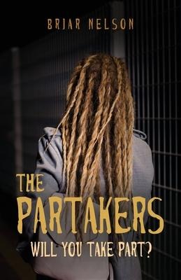 The Partakers: Will You Take Part?