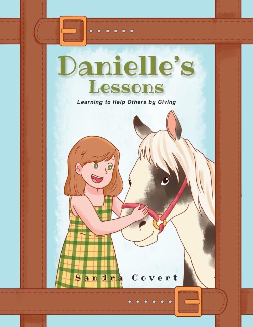 Danielles Lessons: Learning to Help Others by Giving