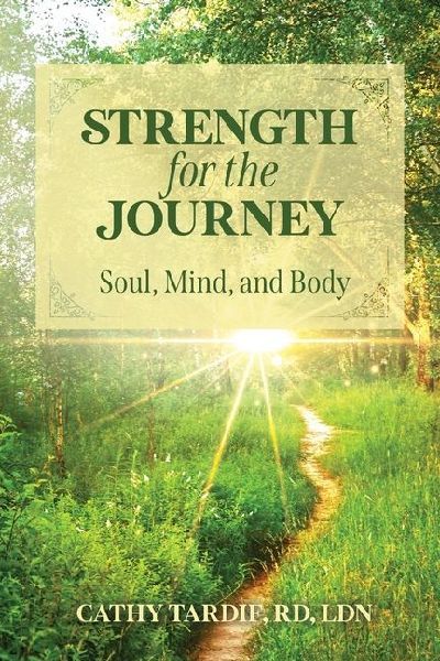 Strength for the Journey: Soul, Mind, and Body