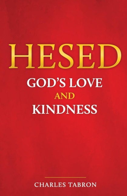 Hesed: God's Love and Kindness