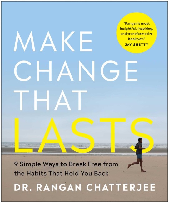 Make Change That Lasts (B&w Illustrations): 9 Simple Ways to Break Free from the Habits That Hold You Back