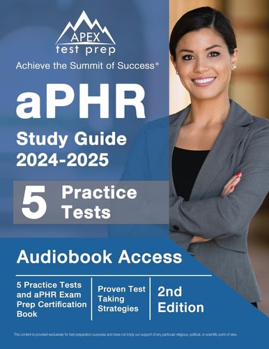 APHR Study Guide 2024-2025 5 Practice Tests and APHR Exam Prep Certification Book [2nd Edition]