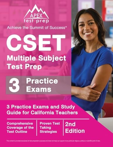 CSET Multiple Subject Test Prep 3 Practice Exams and Study Guide for California Teachers [2nd Edition]