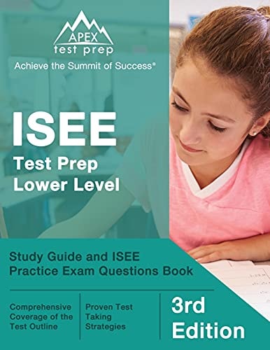 ISEE Test Prep Lower Level Study Guide and ISEE Practice Exam Questions Book [3rd Edition]