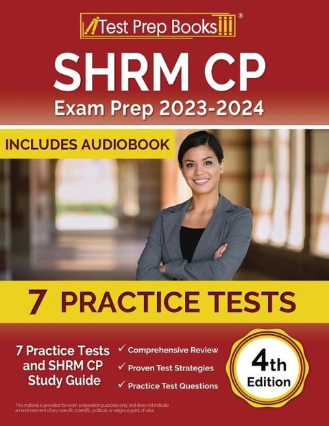 SHRM CP Exam Prep 2024-2025: 7 Practice Tests and SHRM Study Guide [4th Edition]