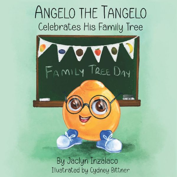 Angelo the Tangelo Celebrates His Family Tree