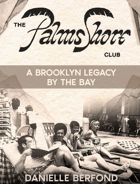 The Palms Shore Club: A Brooklyn Legacy by the Bay