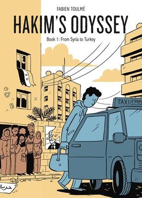 Hakims Odyssey: Book 1: From Syria to Turkey