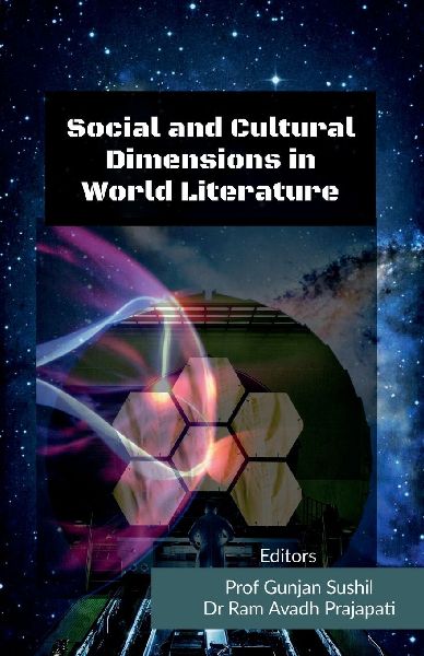 Social and Cultural Dimensions in World Literature