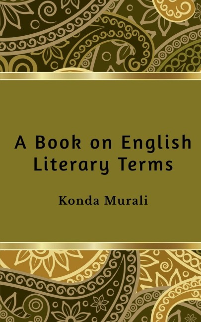 A Book on English Literary Terms: For English Literary Fraternity