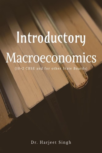 Introductory Macroeconomics (10+2 CBSE and Other State Boards)