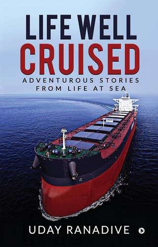 Life Well Cruised Adventurous Stories From Life at Sea