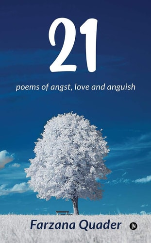 21 Poems of Angst, Love and Anguish