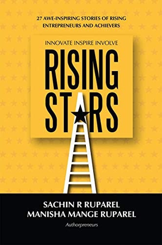 Rising Stars 27 Awe-Inspiring Stories of Rising Entrepreneurs and Achievers