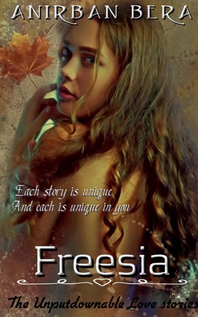 FREESIA: The Unputdownable Love Stories