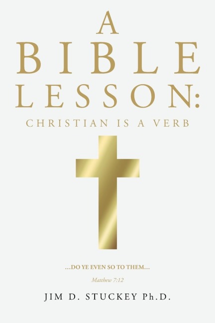 A Bible Lesson: Christian is a Verb
