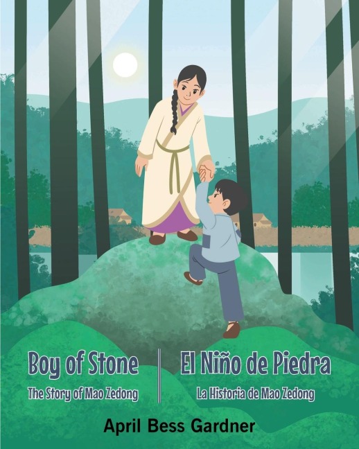 Boy Of Stone The Story of Mao Zedong: El Niño de Piedra La Historia de Mao Zedong