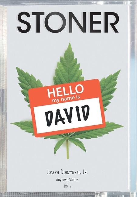 Stoner: Anytown Stories