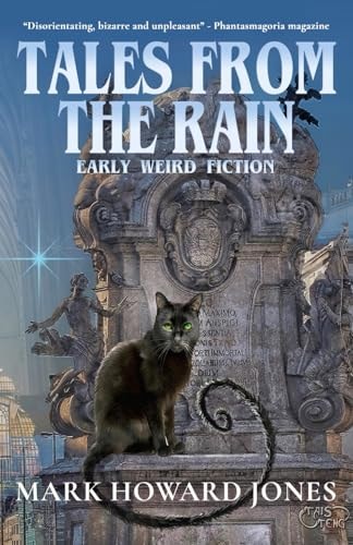 Tales from the Rain Early Weird Fiction