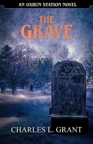 The Grave An Oxrun Station Novel