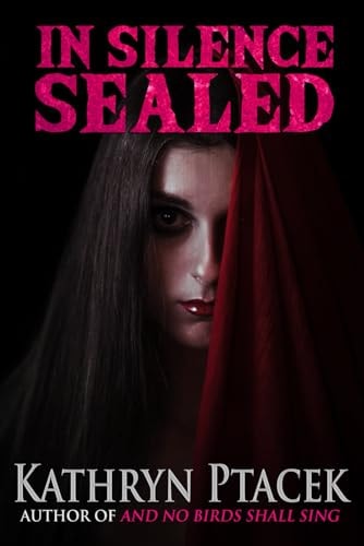 In Silence Sealed