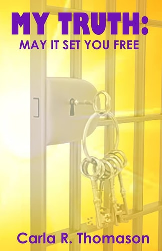 My Truth: May It Set You Free