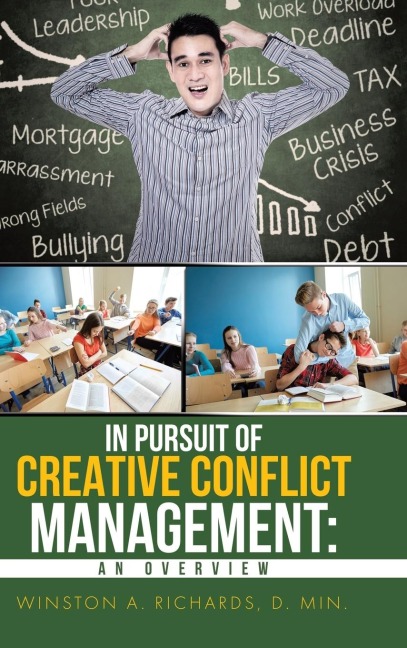 IN PURSUIT OF CREATIVE CONFLICT MANAGEMENT: AN OVERVIEW