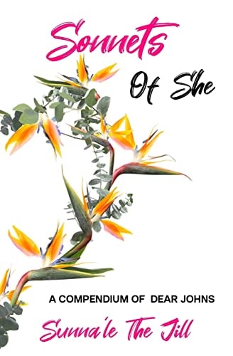 Sonnets of She A Compendium of Dear Johns