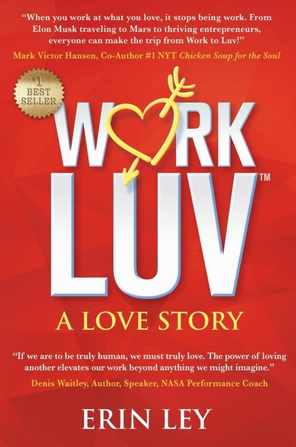 WorkLuv: A Love Story