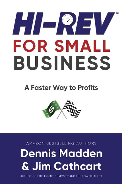 HI REV FOR SMALL BUSINESS: A Faster Way to Profits