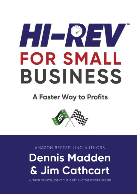 HI REV FOR SMALL BUSINESS: A Faster Way to Profits
