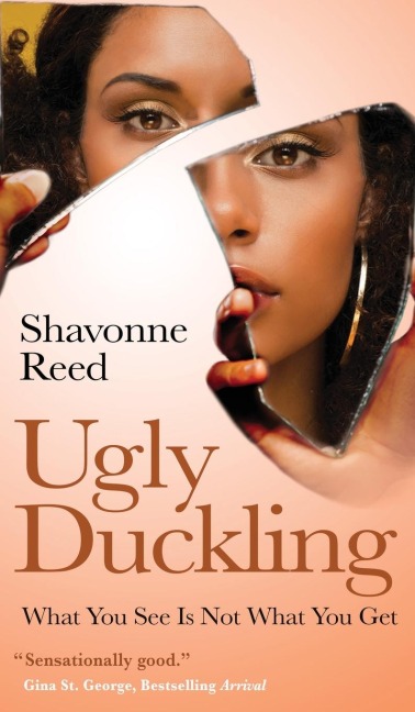 UGLY DUCKLING: What You See Is Not What You Get