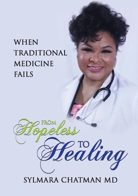 FROM HOPELESS TO HEALING: When Traditional Medicine Fails