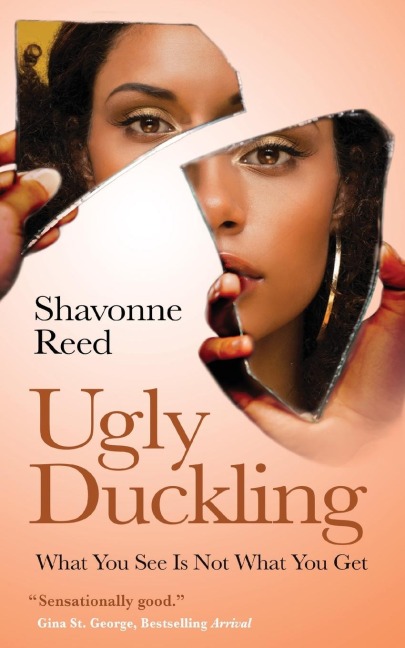 UGLY DUCKLING: What You See Is Not What You Get
