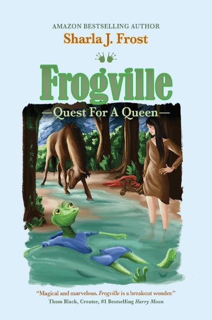 FROGVILLE: Quest for a Queen