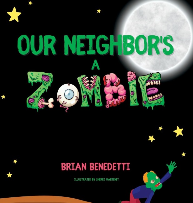 OUR NEIGHBORS A ZOMBIE